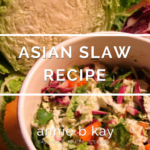 Asian Slaw Recipe by Annie B Kay - anniebkay.com