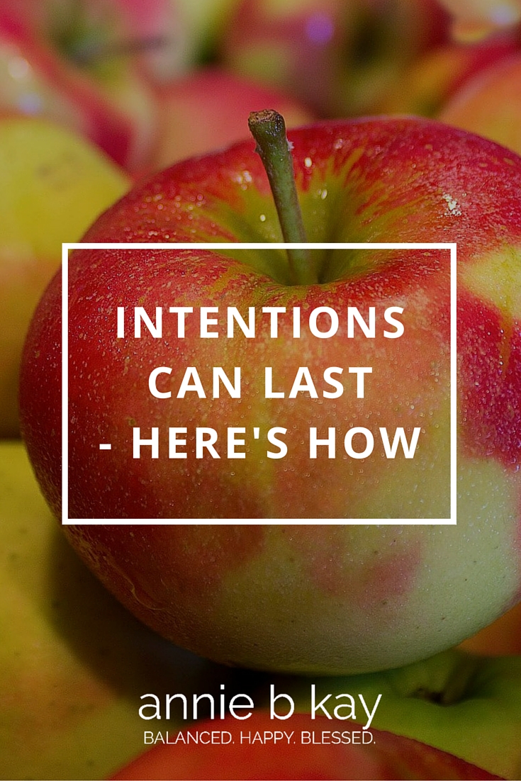 Intentions Can Last – Here's How