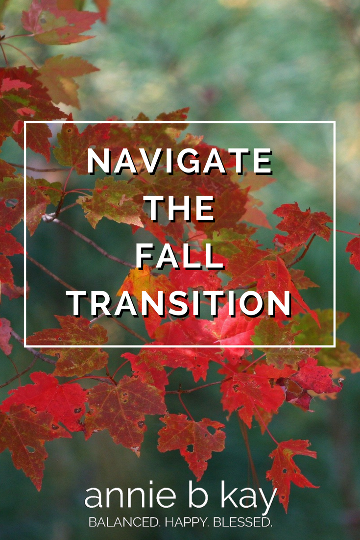 Navigate the Fall Transition