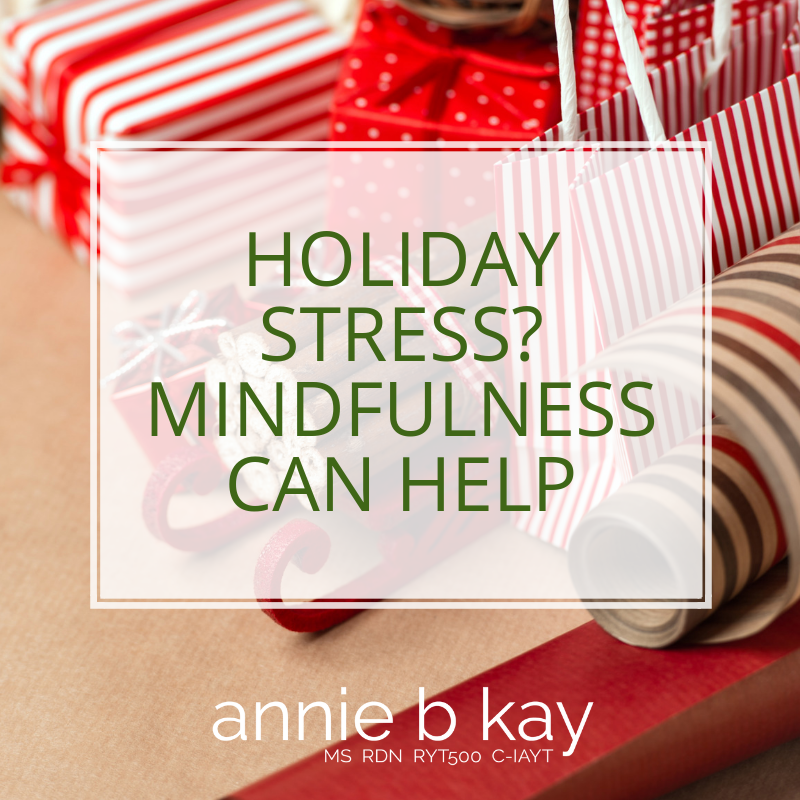 Holiday stress mindfulness