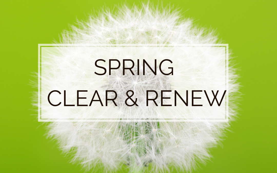 spring clear & renew