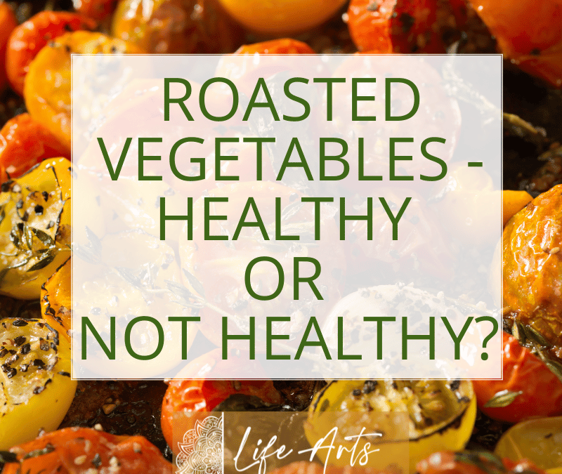 Annie B Kay Roasted Vegetables Healthy or Not Healthy?